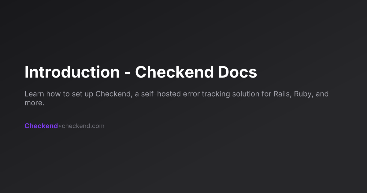 Introduction - Checkend Docs
